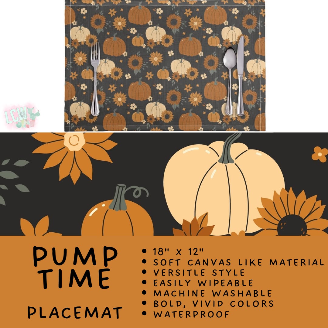 Batch #588 - Table Runners - Closes 9/21 - ETA early/mid Nov - Pump Time Placemat