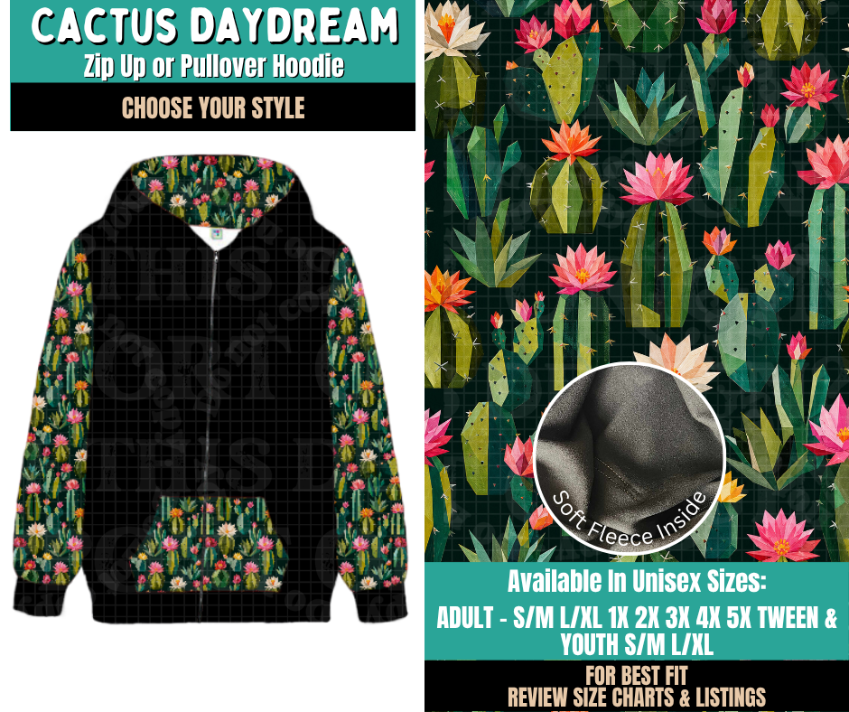 Preorder! Closes 11/12. ETA Feb. Cactus Daydream Zip-Up or Pullover Hoodie