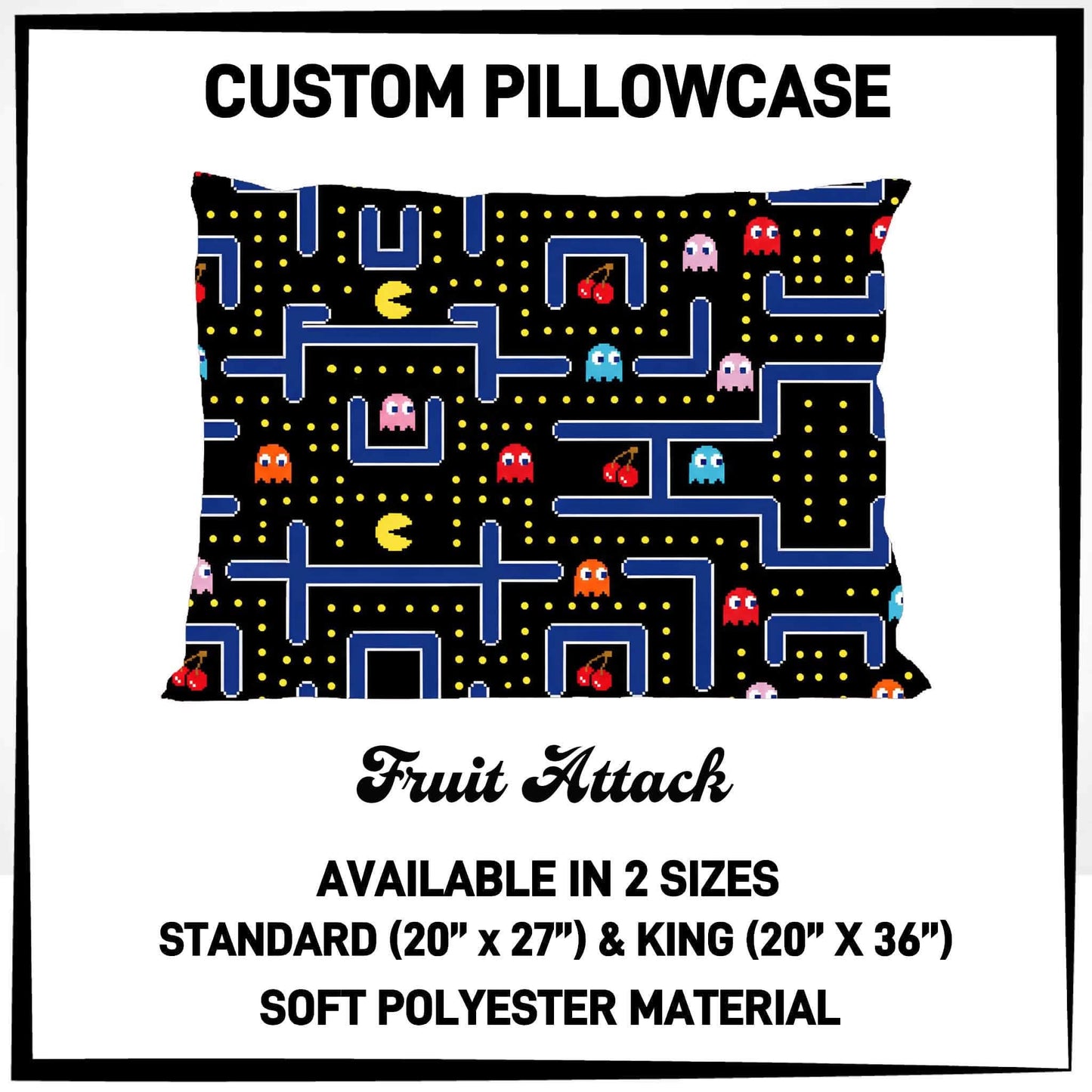 7PWS - Fruit Attack Pillowcase - Preorder Due 10/7 ETA: Late Nov