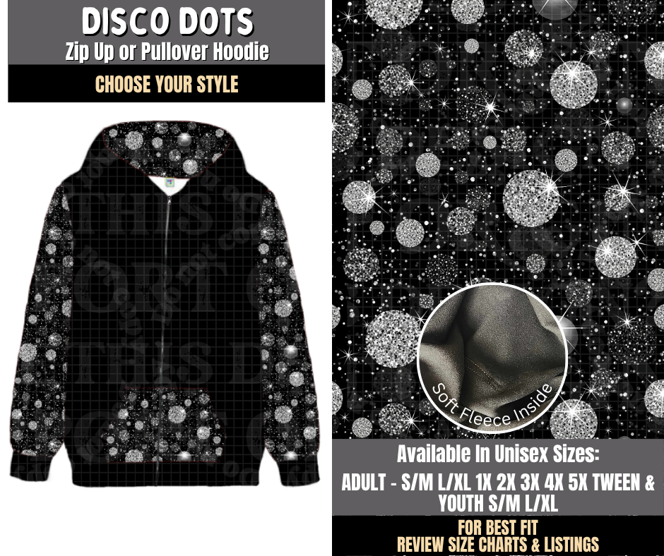 Preorder! Closes 8/3. ETA Nov. Disco Dots Zip-Up or Pullover Hoodie
