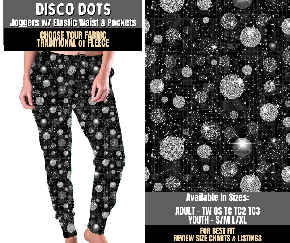 Preorder! Closes 8/3. ETA Nov. Disco Dots Joggers Choose Fleece or Traditional