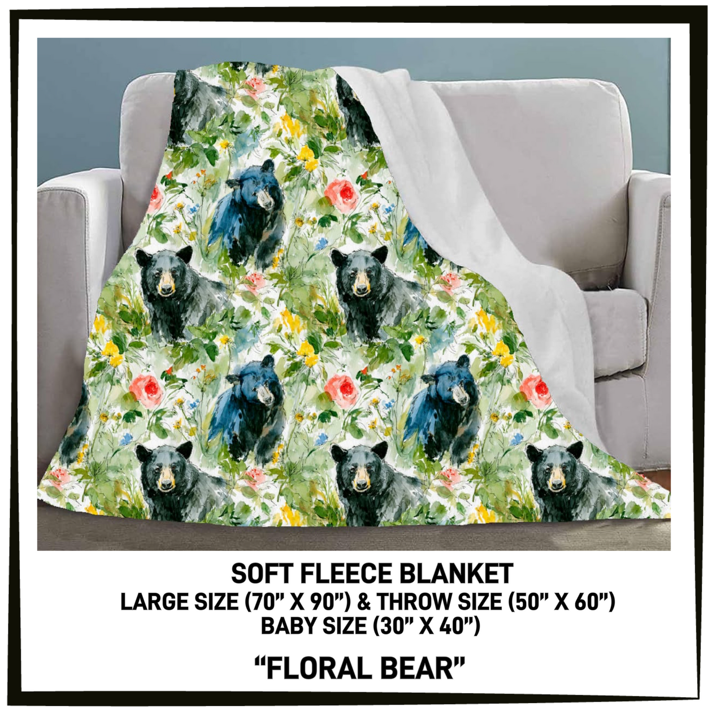 297BT - Floral Bear Fleece Blanket - Preorder Closing 7/26 ETA: Late Sept
