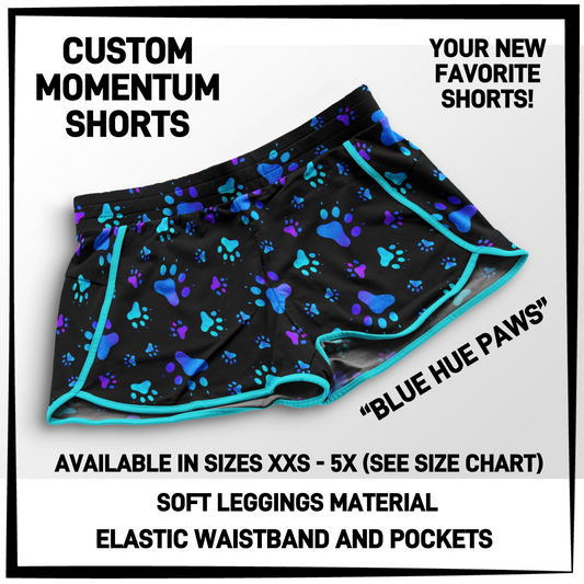 MO1T - Blue Hue Paws Momentum Shorts with Pockets - Preorder Closing 5/19 ETA: Mid-July