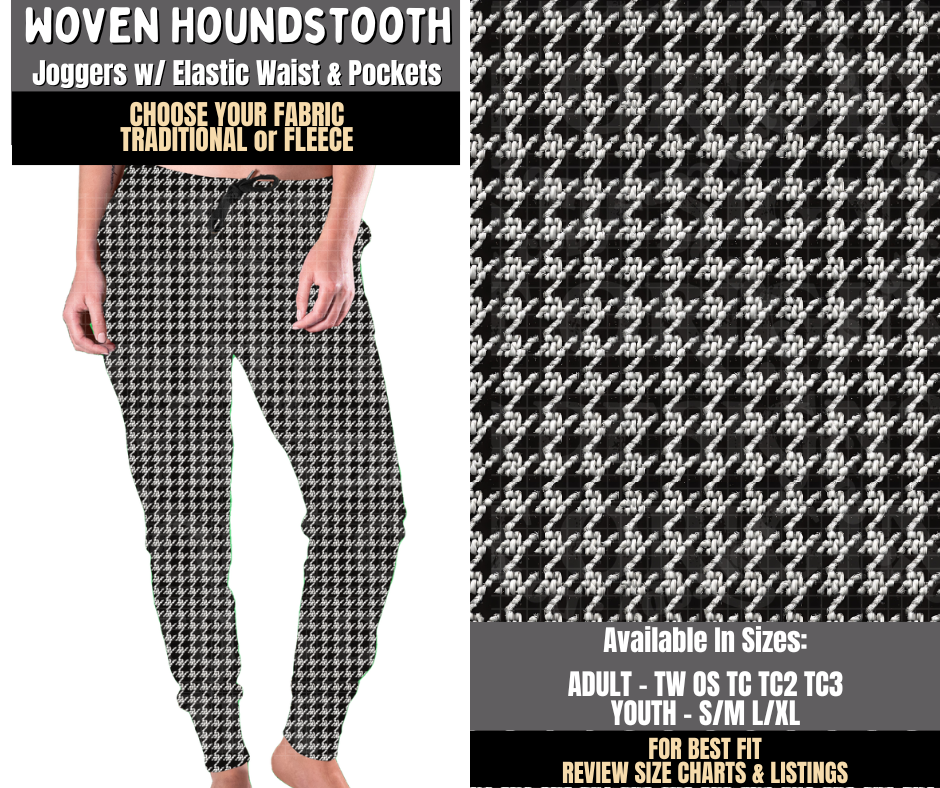 Preorder! Closes 8/3. ETA Nov. Woven Houndstooth Joggers Choose Fleece or Traditional
