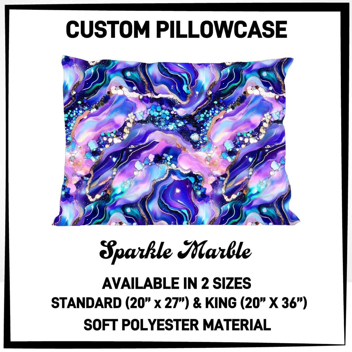 7PWS - Sparkle Marble Pillowcase - Preorder Due 10/7 ETA: Late Nov