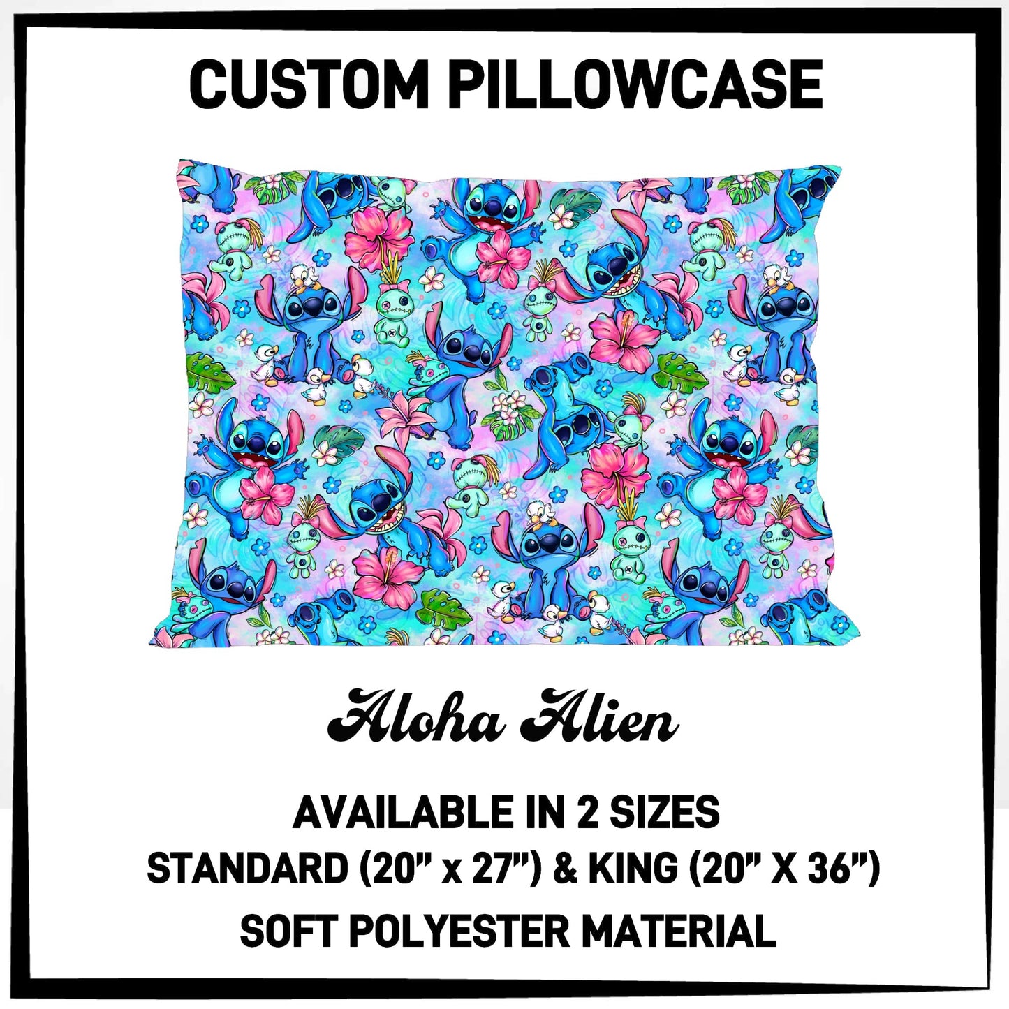 7PWS - Aloha Alien Pillowcase - Preorder Due 10/7 ETA: Late Nov