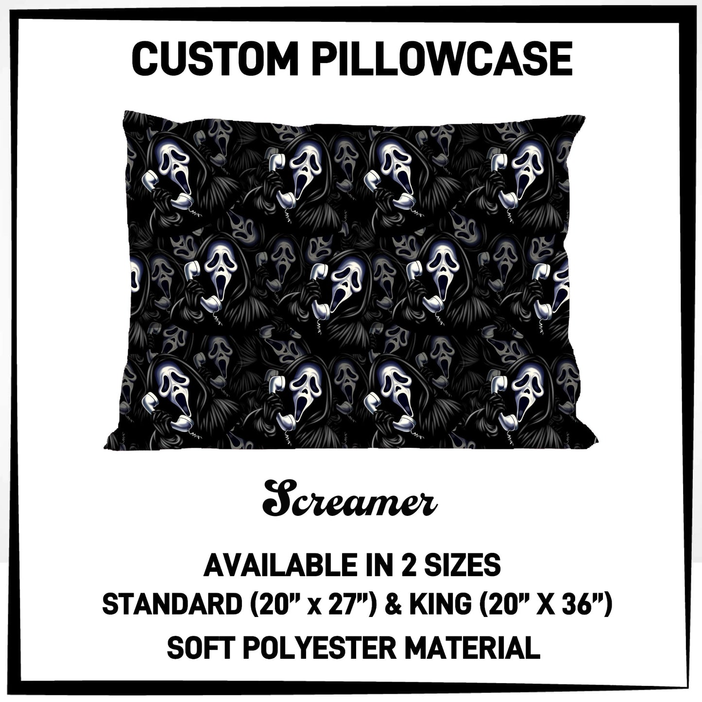 7PWS - Screamer Pillowcase - Preorder Due 10/7 ETA: Late Nov