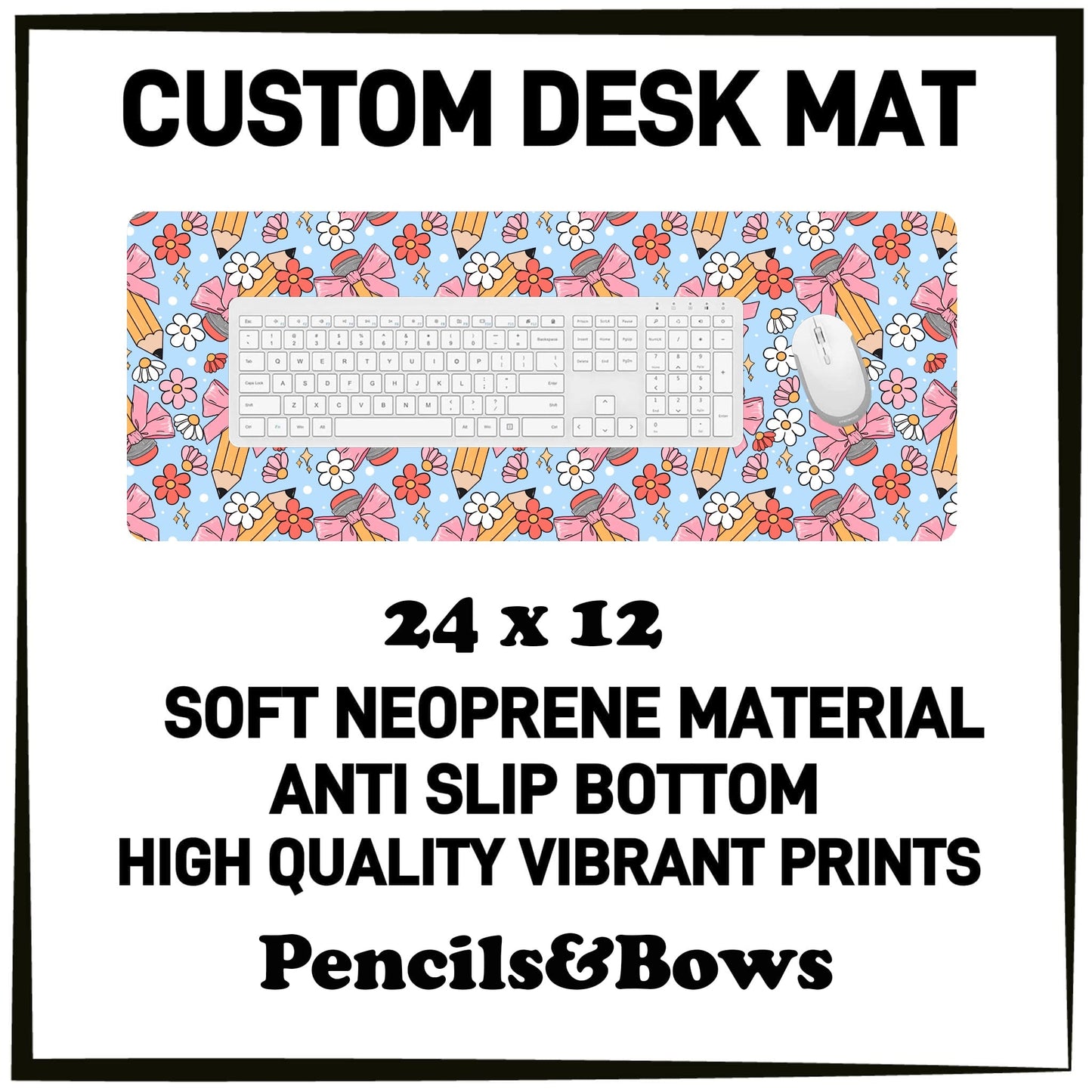 5DSK - Pencils & Bows Desk Mat - Preorder Due 10/21 ETA: Mid-Dec