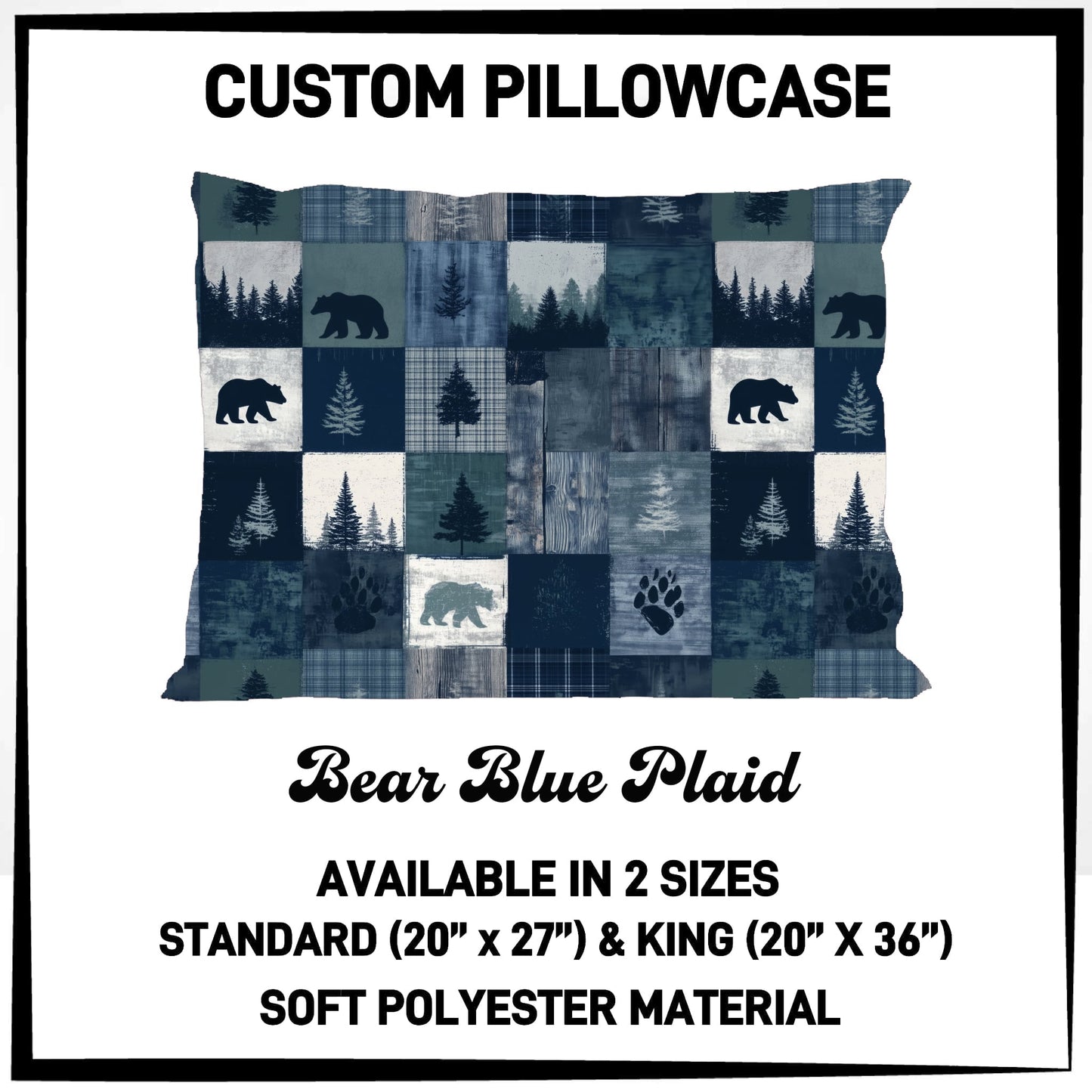 7PWS - Bear Blue Plaid Pillowcase - Preorder Due 10/7 ETA: Late Nov