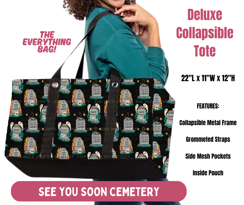 Preorder! Closes 10/8. ETA Jan. See You Soon Cemetery Collapsible Tote