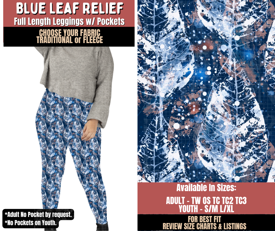 Preorder! Closes 10/22. ETA Jan. Blue Leaf Relief Leggings Choose Fleece or Traditional