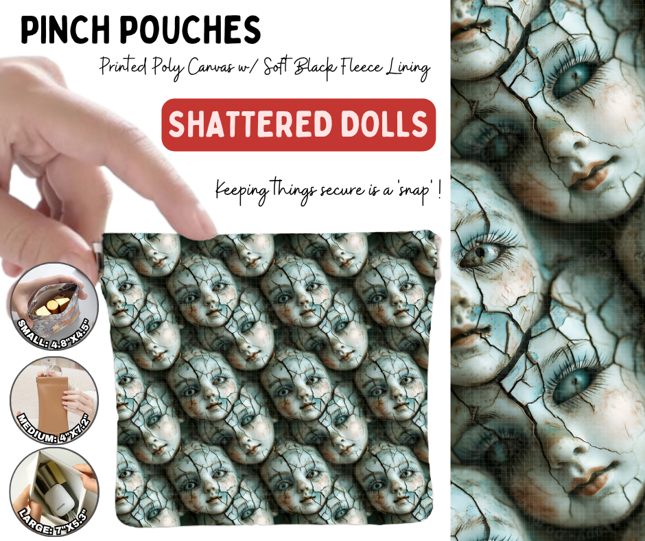 Preorder! Closes 10/5. ETA Jan. Shattered Dolls Pouches in 3 Sizes