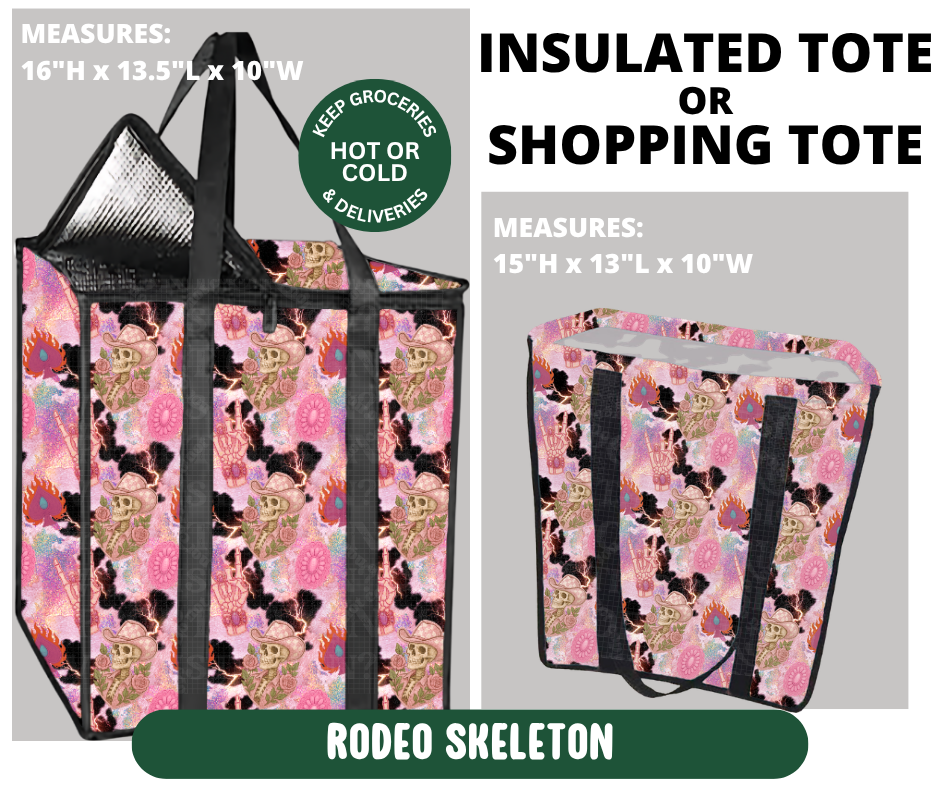 Preorder! Closes 10/7. ETA Jan. Rodeo Skeleton Shopping & Insulated Tote