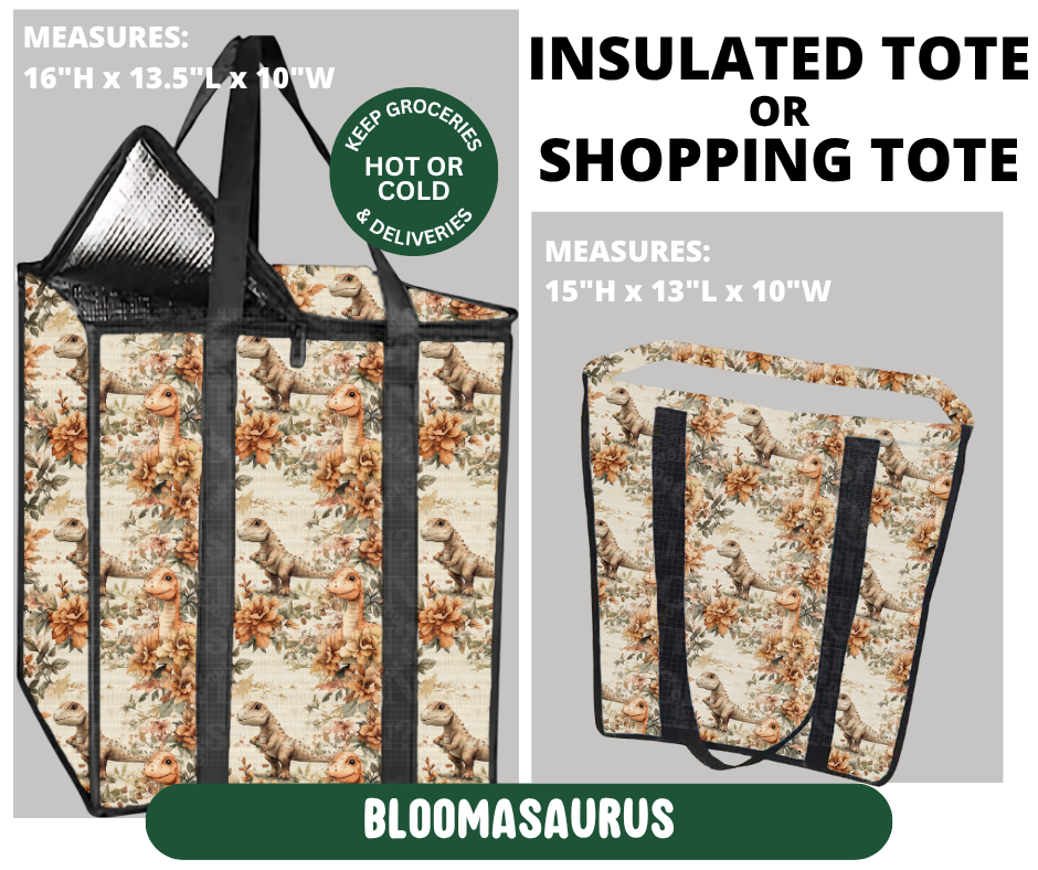 Preorder! Closes 10/7. ETA Jan. Bloomasaurus Shopping & Insulated Tote
