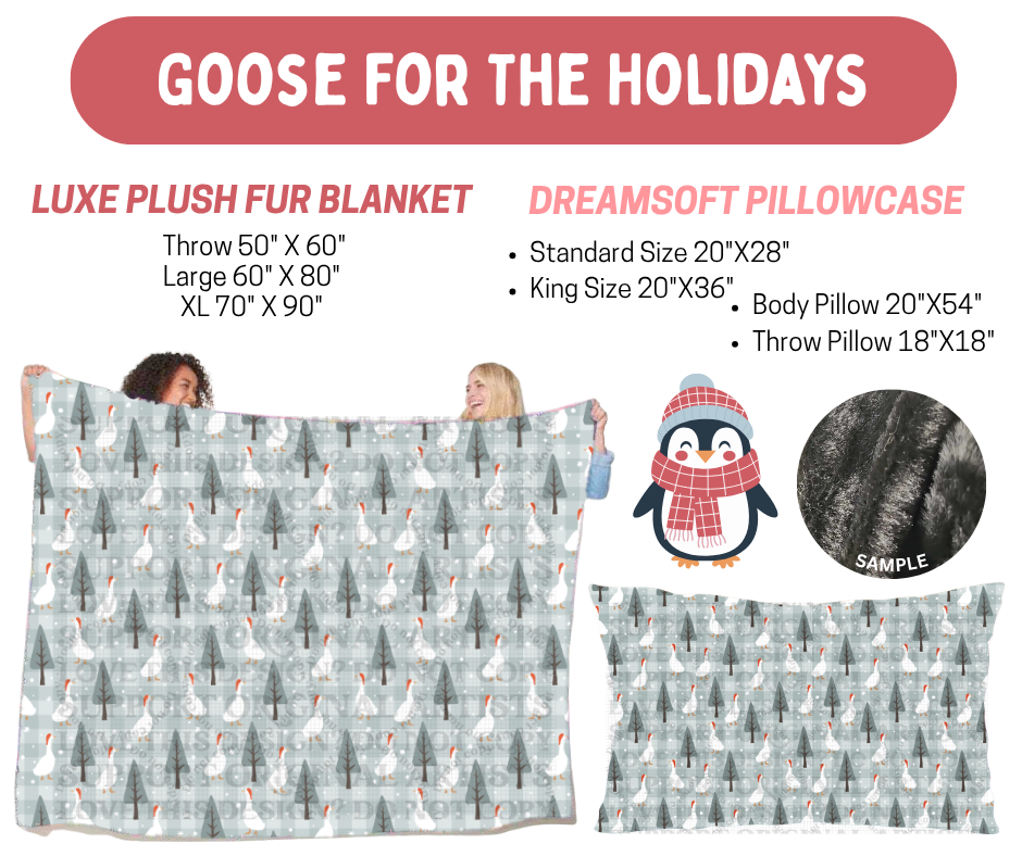 Preorder! Closes 8/17. ETA Nov. Goose For The Holidays Luxe Plush Fur Blanket and/or DreamSoft Pillowcase