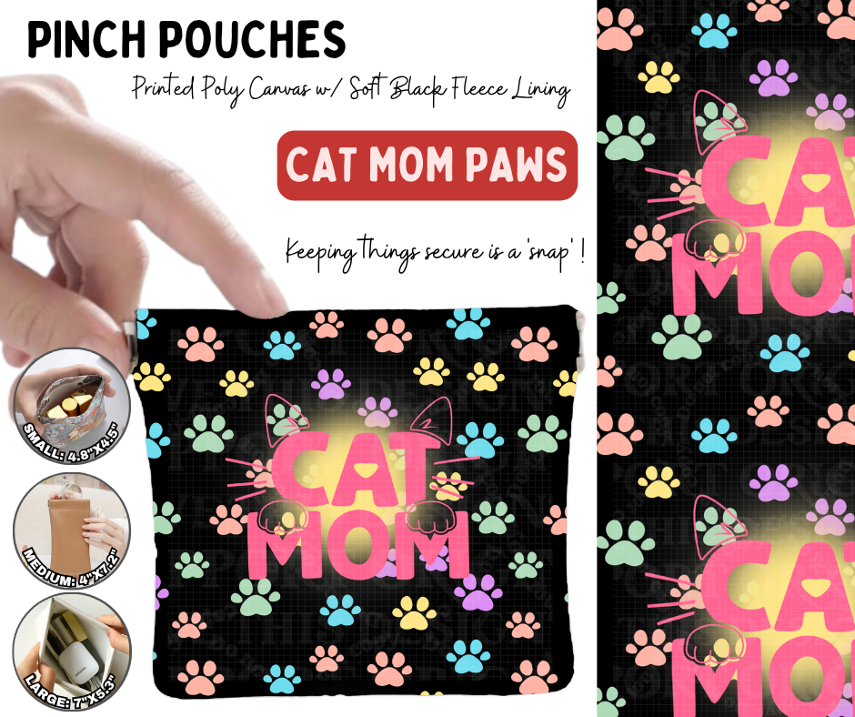 Preorder! Closes 10/5. ETA Jan. Cat Mom Paws Pinch Pouches in 3 Sizes