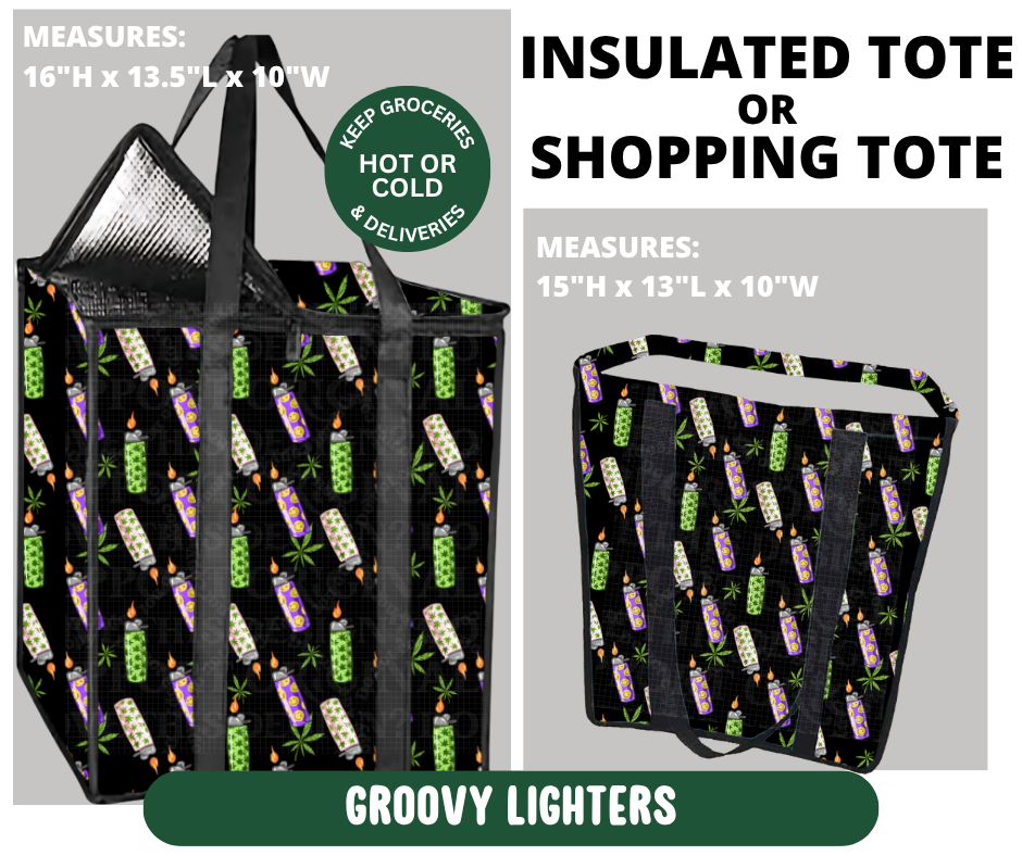 Preorder! Closes 10/7. ETA Jan. Groovy Lighters Shopping & Insulated Tote
