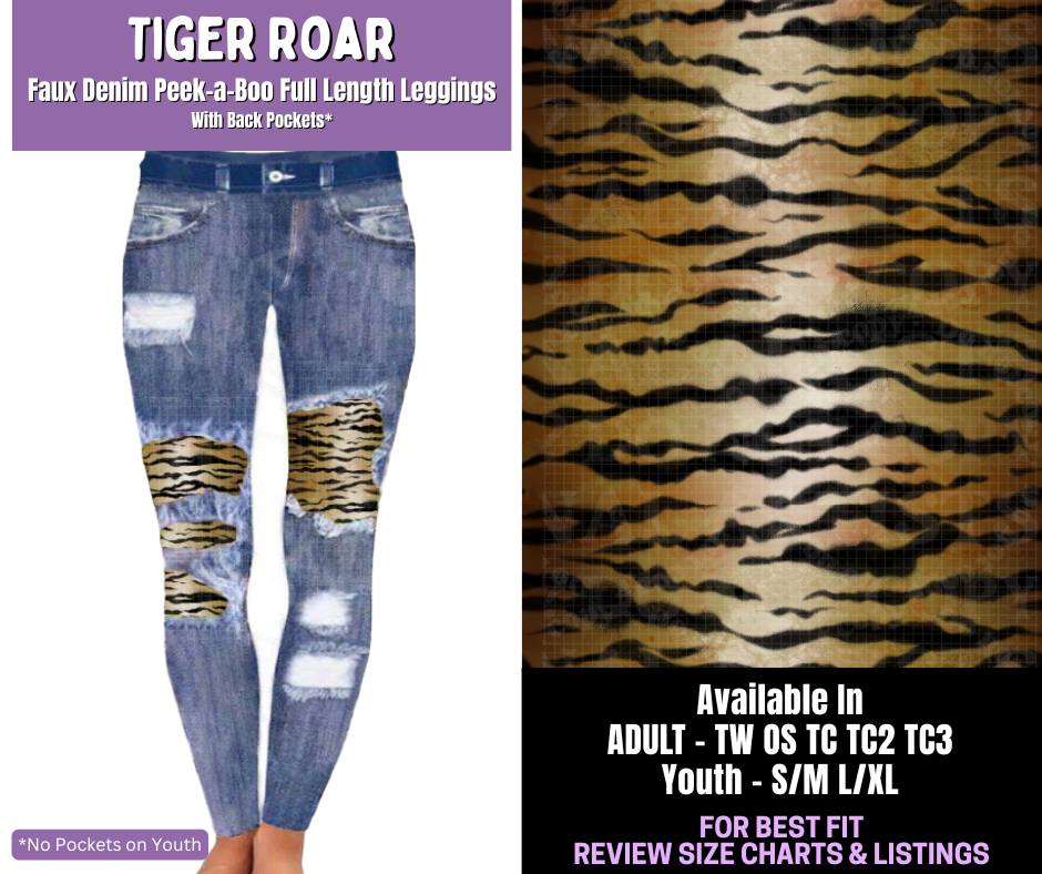 Preorder! Closes 12/18. ETA March. Tiger Roar Full Length Faux Denim Peekaboo