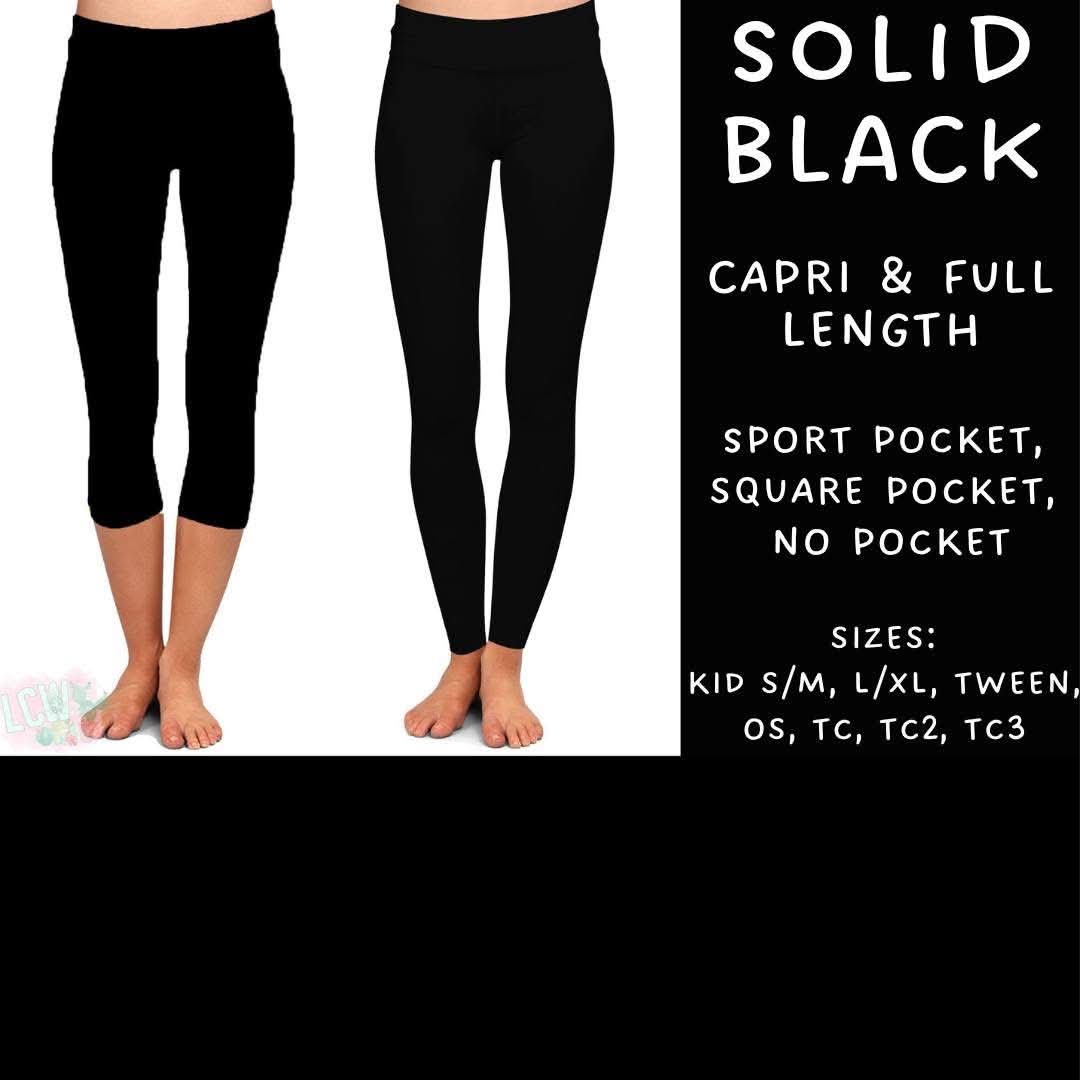 Batch #570 - Solid Black - Closes 8/17 - ETA mid Oct - Solid Black Full and Capri Length Leggings