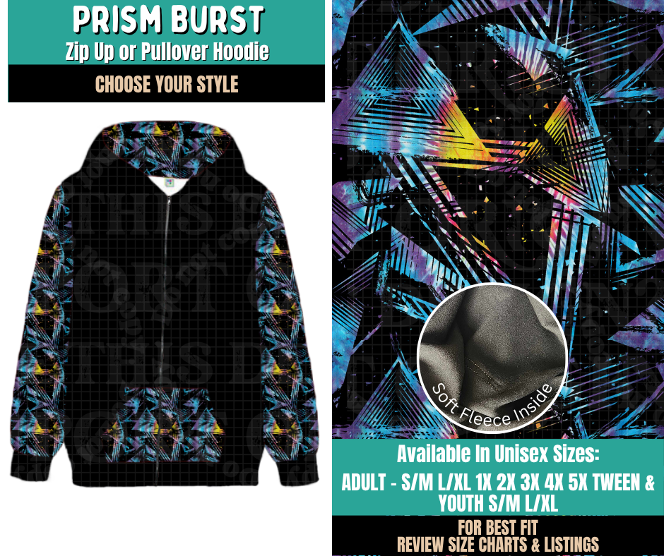 Preorder! Closes 11/12. ETA Feb. Prism Burst Zip-Up or Pullover Hoodie