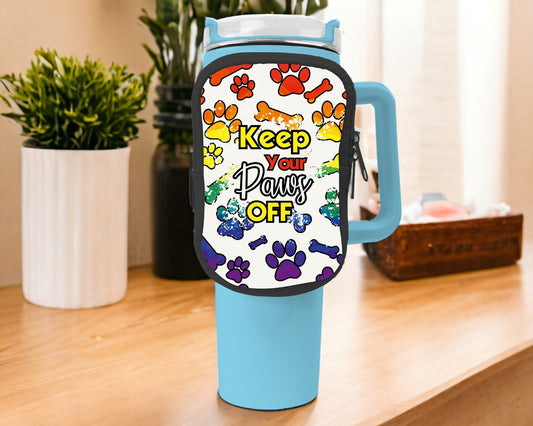 Keep Your Paws Off Zippered Pouch/Bag For 40oz Tumbler