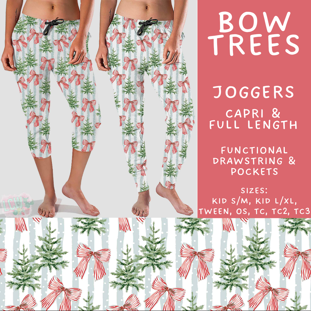 Batch #565 - Christmas in July 2 - Closes 8/5 - ETA early October - Bow Trees Full and Capri Length Joggers