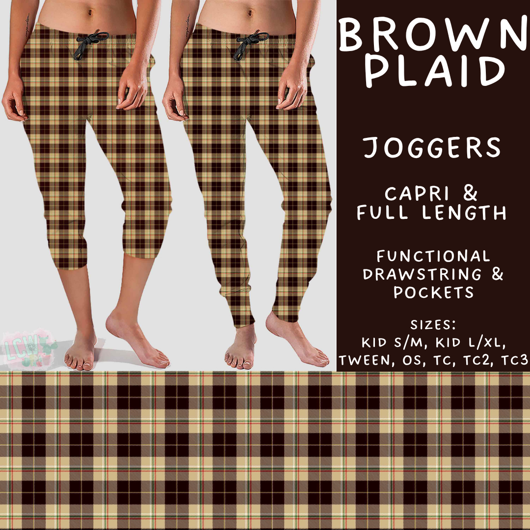Batch #575 - Fun Run 26 - Closes 8/26 - ETA late October - Brown Plaid Full and Capri Length Joggers