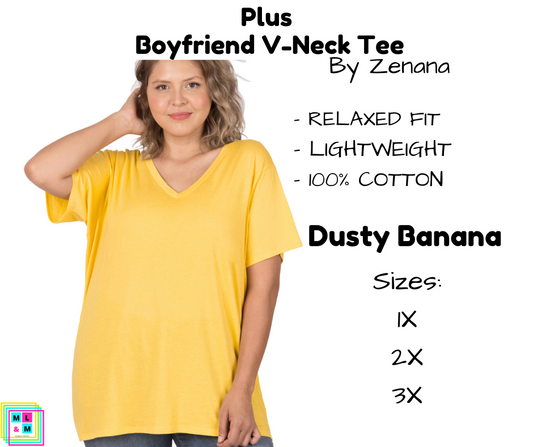 PLUS Boyfriend V-Neck Tee - Dusty Banana