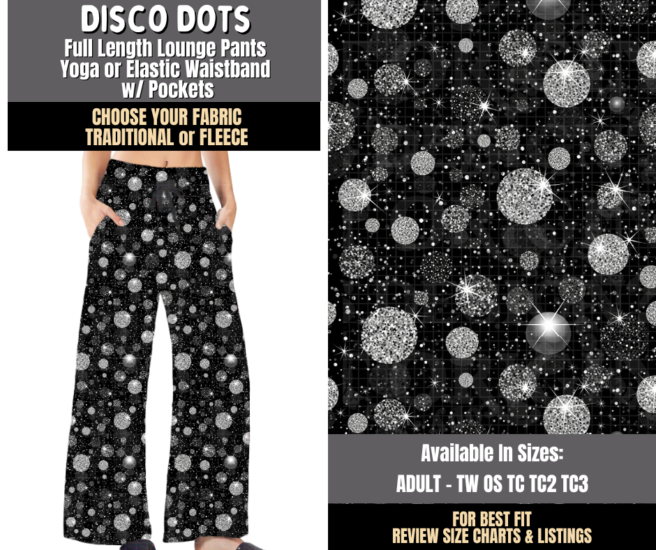 Preorder! Closes 8/3. ETA Nov. Disco Dots Lounge Pants Choose Fleece or Traditional