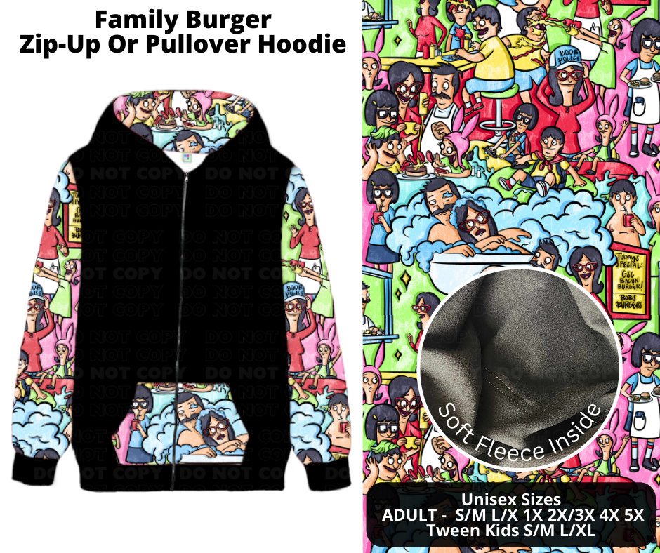 Preorder! Closes 12/2. ETA Feb. Family Burger Zip-Up or Pullover Hoodie