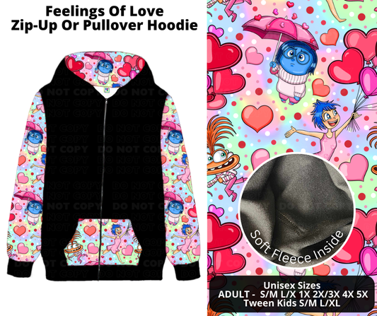 Preorder! Closes 11/28. ETA Feb. Feelings of Love Zip-Up or Pullover Hoodie