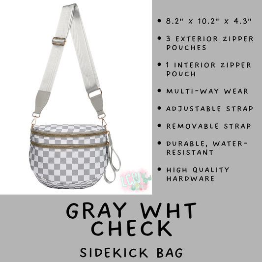 Batch #577 - Sidekick Bag - Closes 8/28 - ETA early/mid October - Gray Wht Check Sidekick Bag