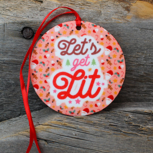 Lets Get Lit Re-Scentable Round Car Freshener