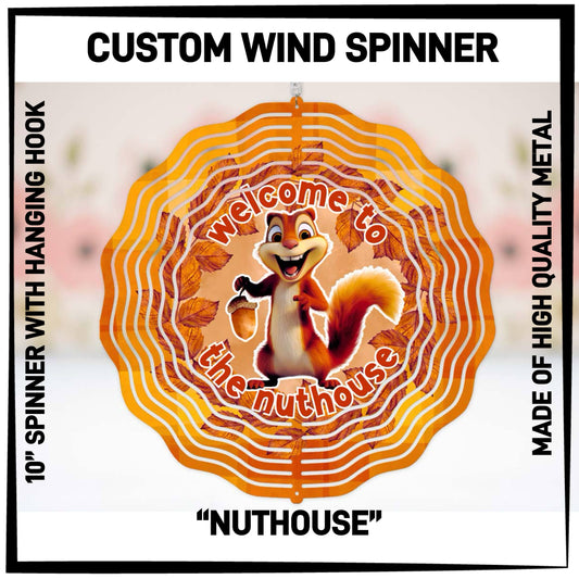 W2SN - Nuthouse Wind Spinners - Preorder ETA: Late Jan