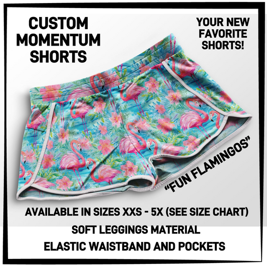 MO1T - Fun Flamingos Momentum Shorts with Pockets - Preorder Closing 5/19 ETA: Mid-July