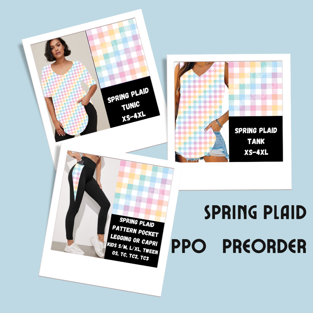 SPRING PLAID-SPRING PPO PREORDER CLOSING 1/23