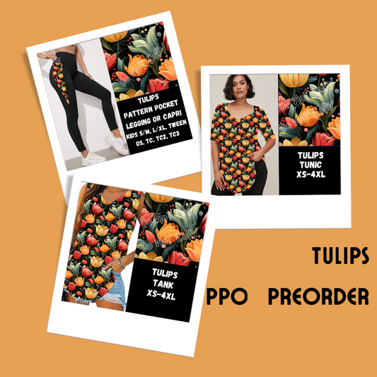 TULIPS-SPRING PPO PREORDER CLOSING 1/23