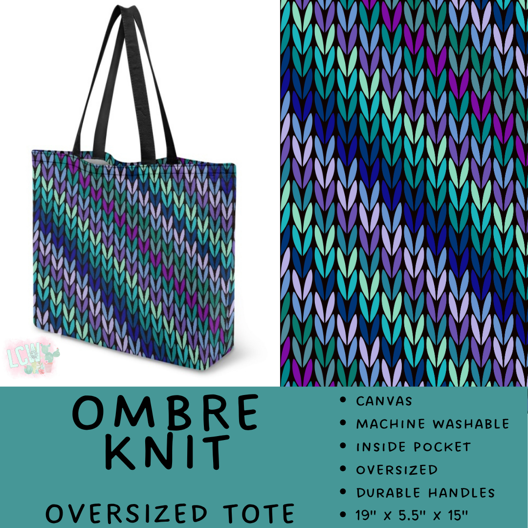 Batch #609 - Travel Collection 2 - Closes 11/6 - ETA early Jan - Ombre Knit Oversized Totes