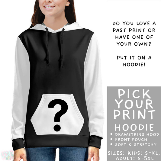 Batch #568 - Halloween Spooky Sets 3 - Closes 8/12 - ETA early October - Pick Your Print Hoodie