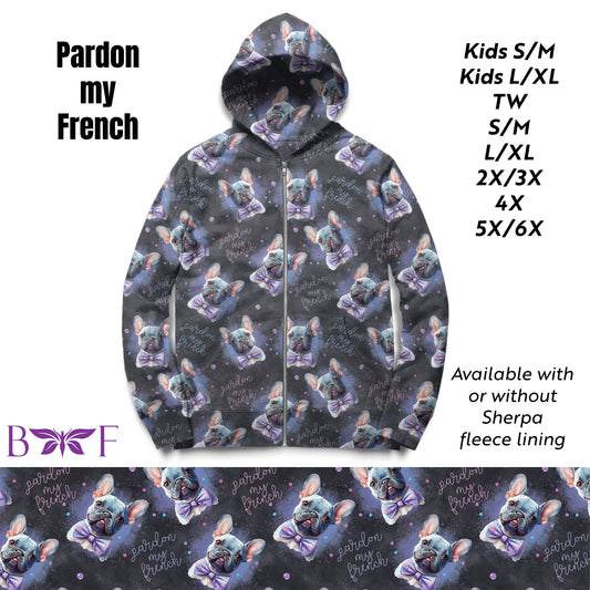 Pardon my french zip up hoodie without sherpa fleece lining