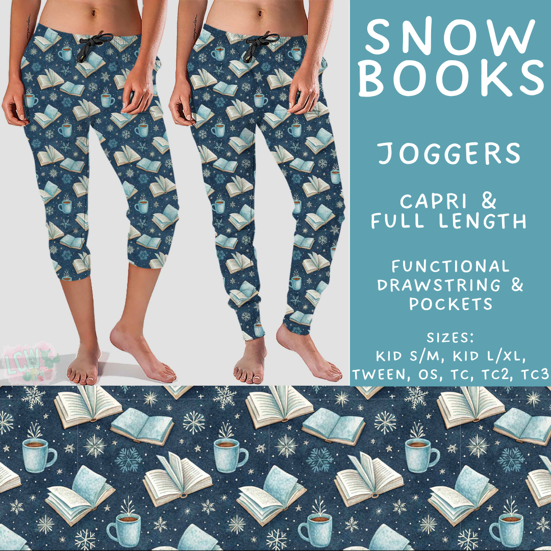 Batch #611 - Winter Collection - Closes 11/9 - ETA early/mid Jan - Snow Books Full and Capri Length Joggers