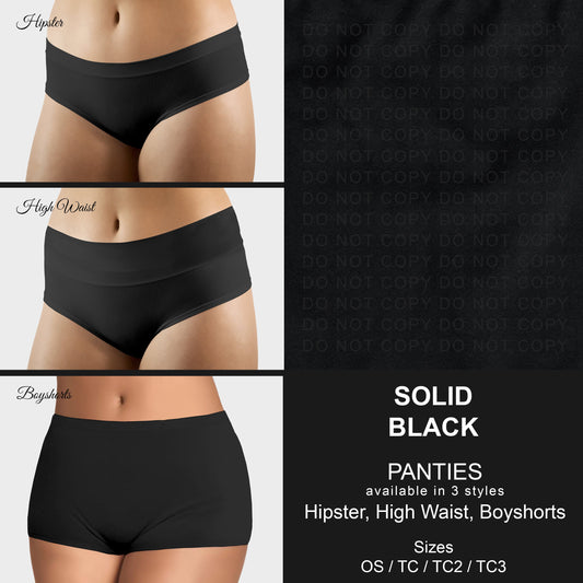 B306 - Preorder Solid Black Panties (Closes 8/07. ETA mid October)