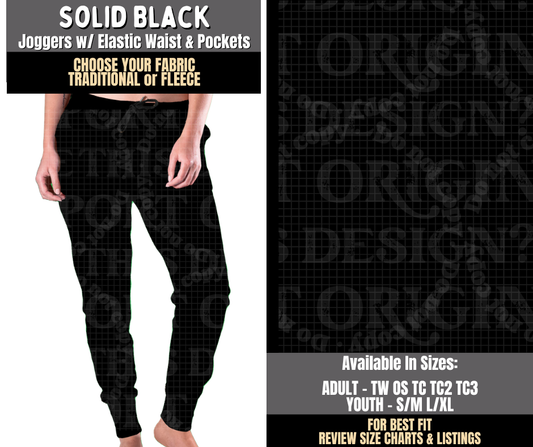 Preorder! Closes 8/3. ETA Nov. Solid Black Joggers Choose Fleece or Traditional