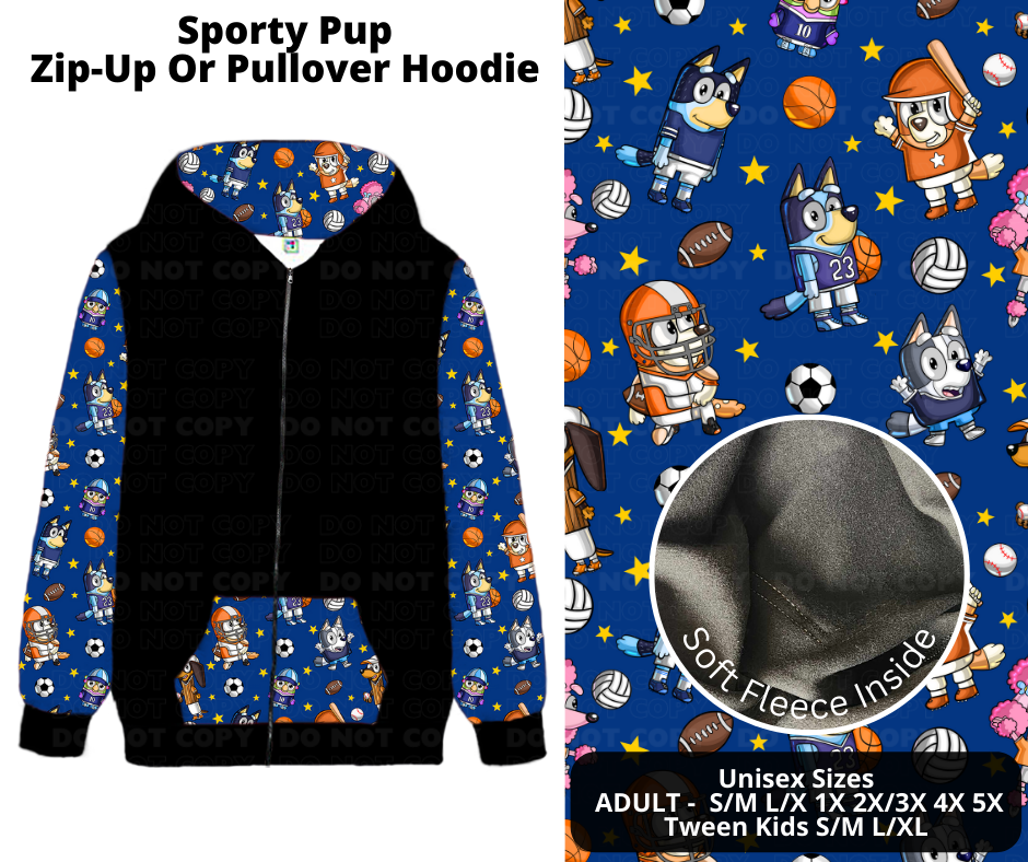 Preorder! Closes 11/27. ETA Feb. Sporty Pup Zip-Up or Pullover Hoodie