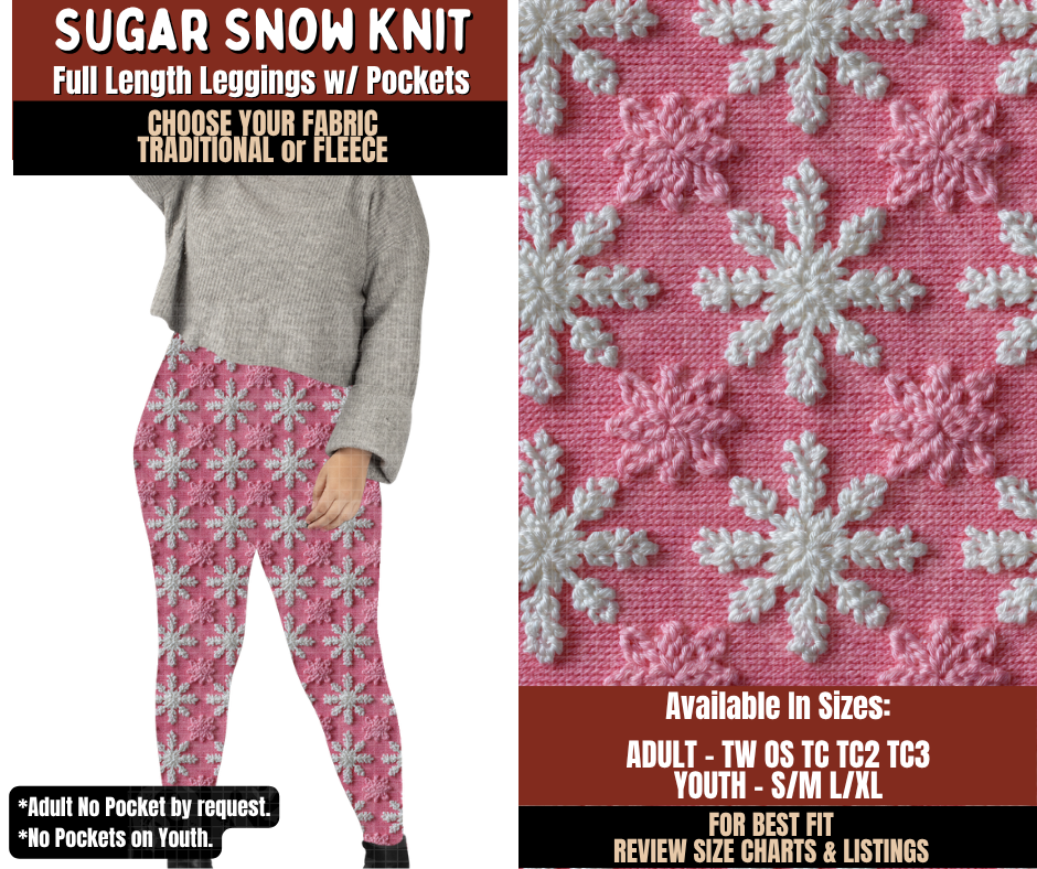 Preorder! Closes 9/21. ETA Dec. Sugar Snow Knit Leggings Choose Fleece or Traditional