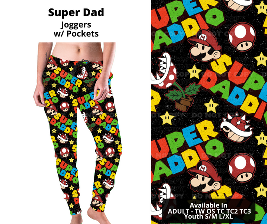 Preorder! Closes 11/27. ETA Feb. Super Dad Joggers