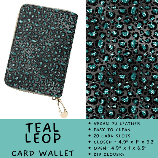Batch #460 - Zip It Collection - Closes 12/5 - ETA late Jan - Teal Leop Card Wallet