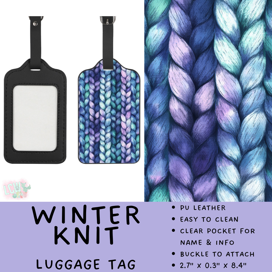 Batch #609 - Travel Collection 2 - Closes 11/6 - ETA early Jan - Winter Knit Luggage Tag