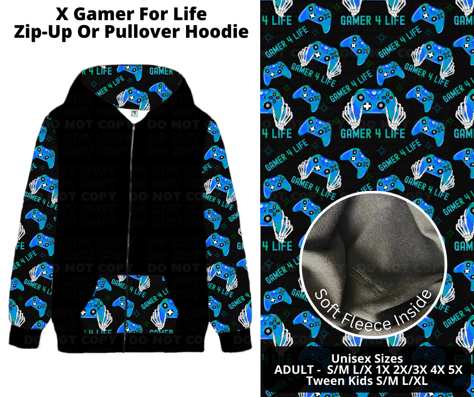 Preorder! Closes 11/27. ETA Feb. X Gamer For Life Zip-Up or Pullover Hoodie