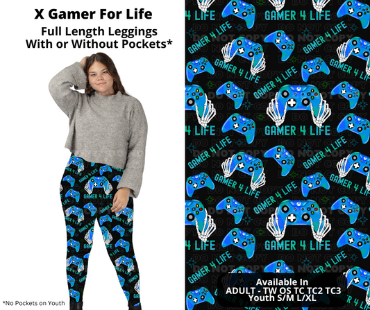 Preorder! Closes 11/27. ETA Feb. X Gamer For Life Full Length Leggings w/wo Pockets